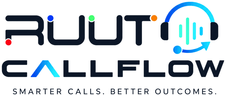 Ruut CallFlow: Smarter calls. Better outcomes.